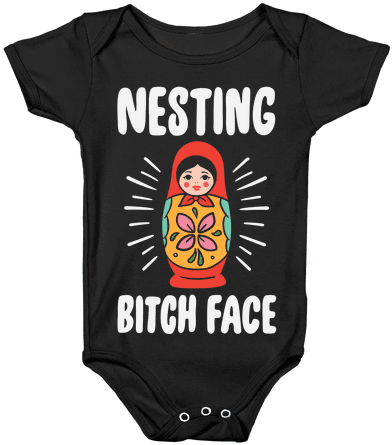 Nesting Bitch Face Baby Onesy - Onesie (484x484), Png Download
