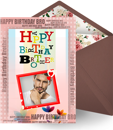 Lemonchiffon Brother Birthday Card - Happy Birthday Brother Frames (403x448), Png Download