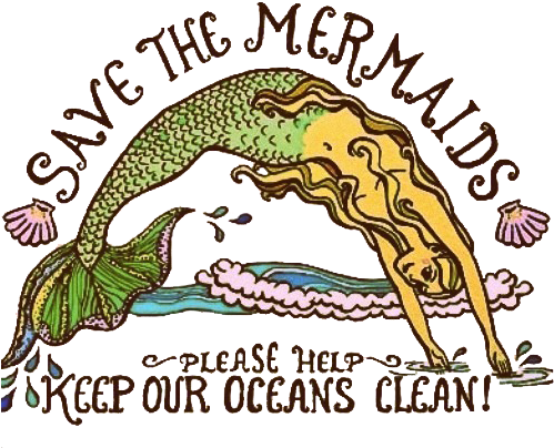 Http - //theho0d - Tumblr - Com/ “those Who Don't Believe - Save The Mermaids Keep Our Oceans Clean (500x419), Png Download