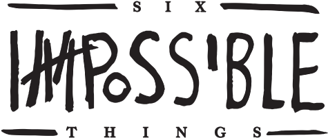 Six Impossible Things - Calligraphy (499x242), Png Download
