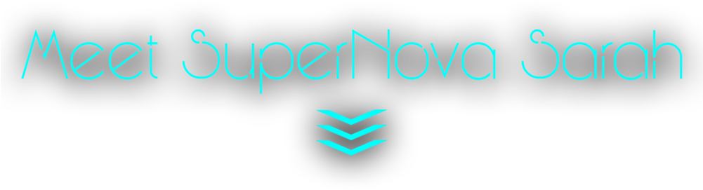 Meet Supernova Sarah - Graphics (1000x563), Png Download