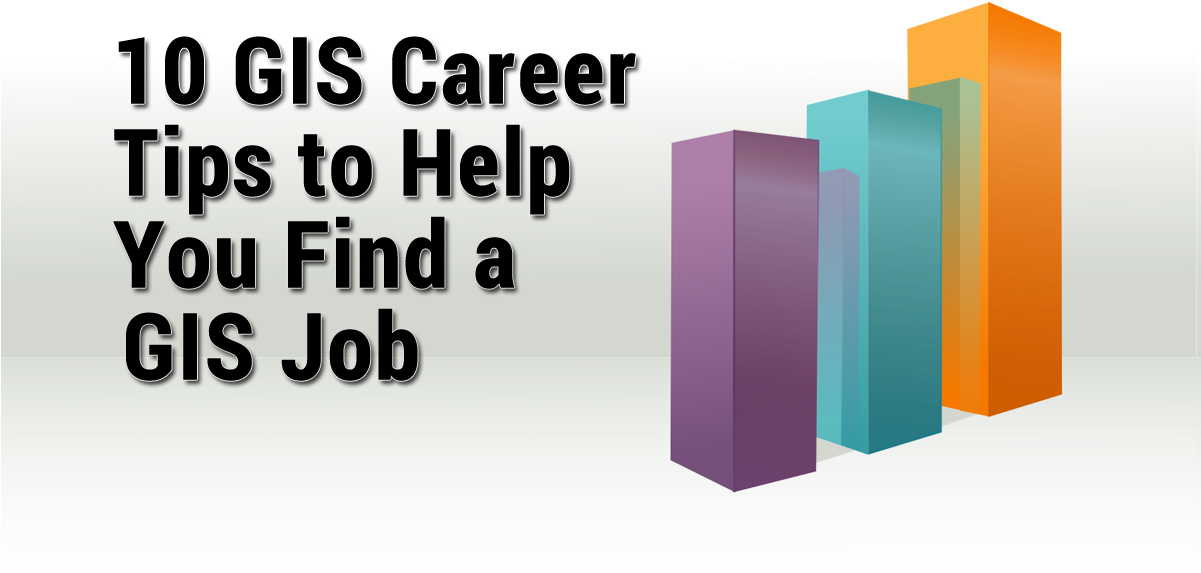 Download 10 Gis Career Tips To Help Find A Gis Job Chart Full Size