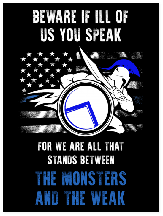 Beware If Ill Of Us You Speak - Thin Blue Line (900x900), Png Download