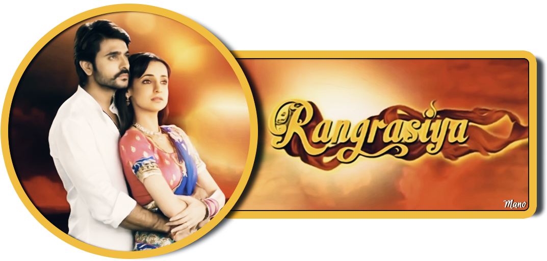 Rangrasiya Aired On Colors From December 2013 To September - Google+ (1200x550), Png Download