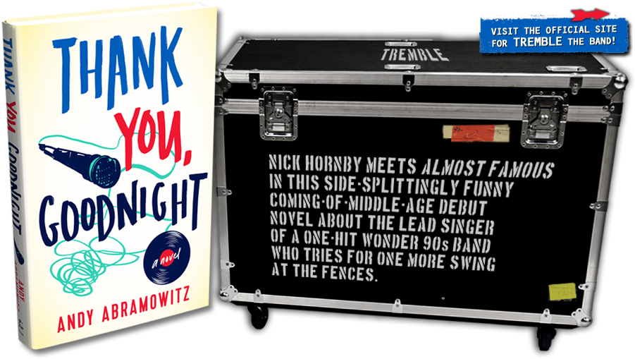 Amant Talks To Author Andy Abramowitz About His Debut - Thank You, Goodnight: A Novel (900x515), Png Download