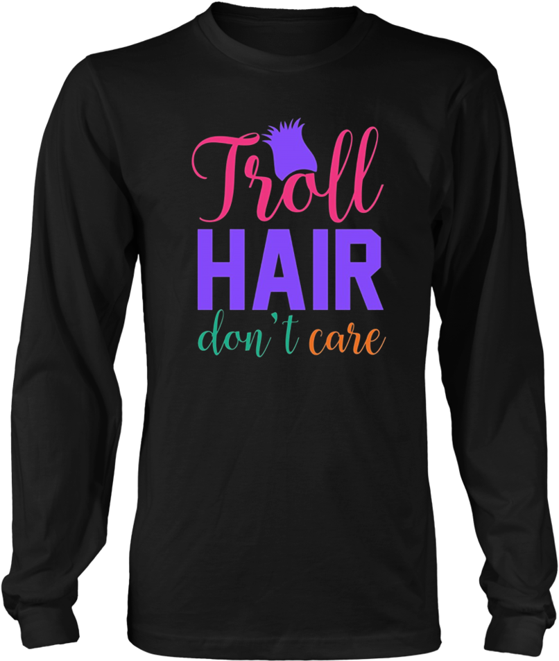 Troll Hair Don't Care T-shirt - Thankful Grateful Blessed Pe Teacher T-shirt Gift (960x960), Png Download