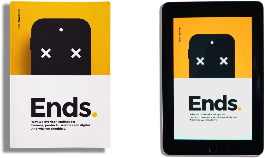 Joe Macleod On Twitter - Ends.: Why We Overlook Endings For Humans, Products, (1200x773), Png Download