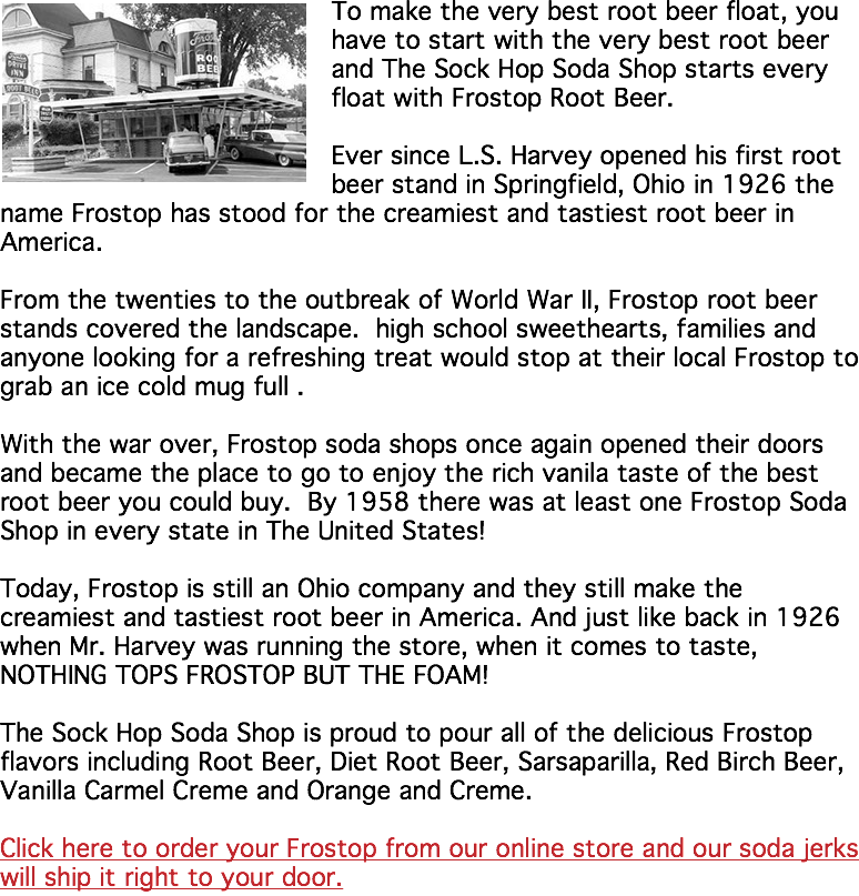 To Make The Very Best Root Beer Float, You Have To - Frostop (774x807), Png Download