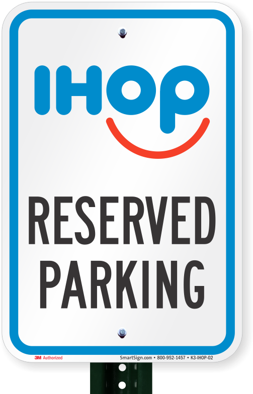 Reserved Parking Sign, Ihop - Starbucks Parking Sign (800x800), Png Download