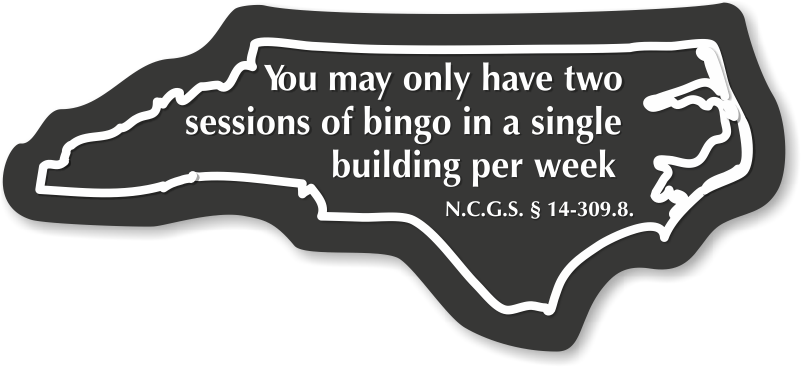 Sessions Of Bingo North Carolina Novelty Law Sign - East Carolina University (800x800), Png Download