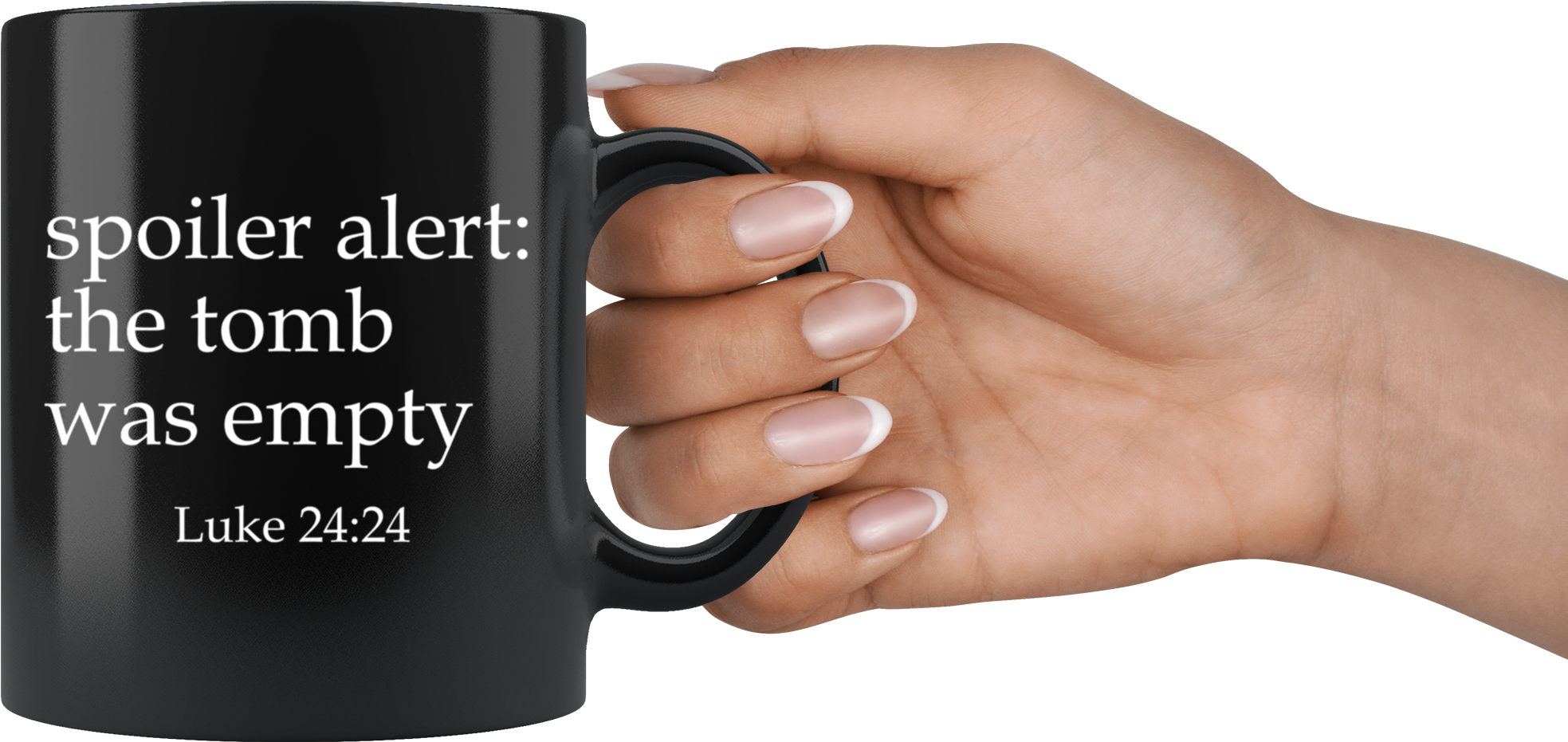 The Tomb Was Empty - Mug (2000x2000), Png Download