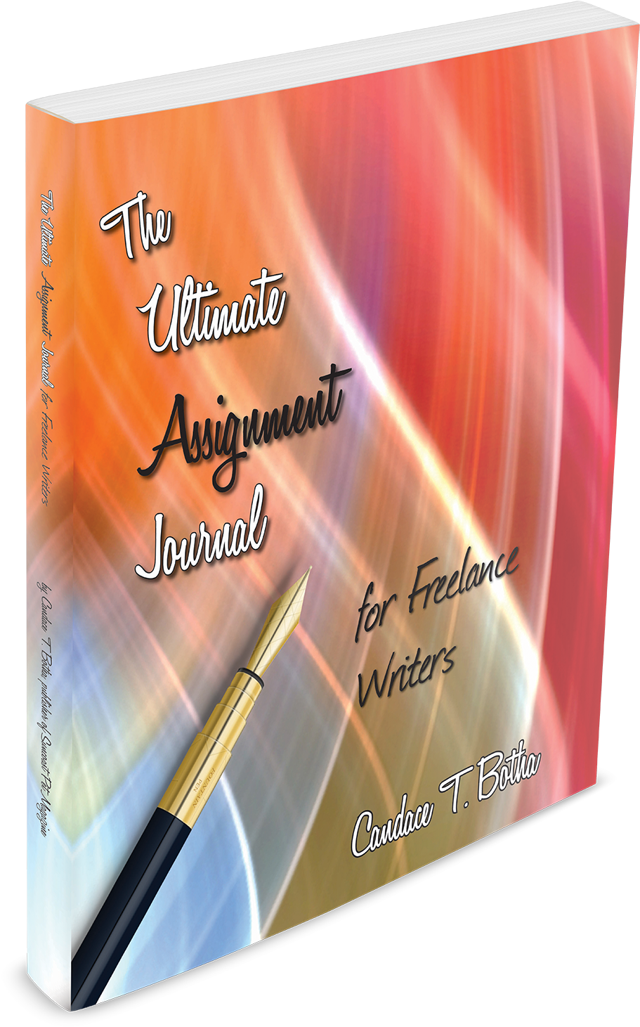Writer's 3d Book Cover - Ultimate Assignment Journal For Freelance Writers (1200x1622), Png Download