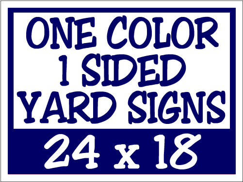 100 Corrugated Real Estate Yard Sign 1 Color 1 Side - Yard Sign One Color (500x500), Png Download