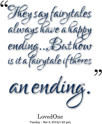 4865 They Say Fairytales Always Have A Happy Endingbut - Fairy Tale (407x490), Png Download