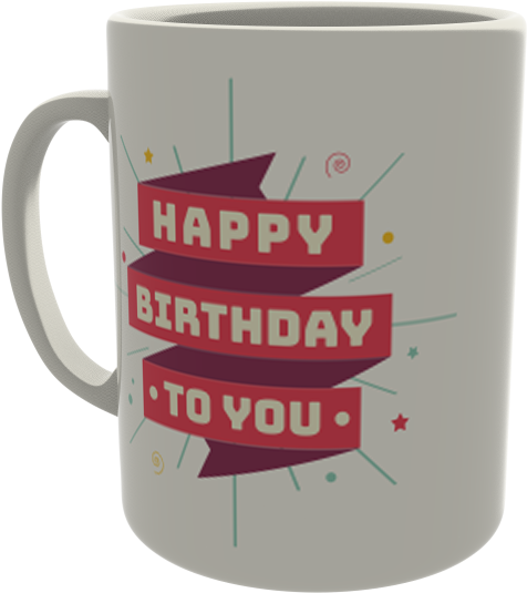 Happy Birthday To You - Mug (600x760), Png Download