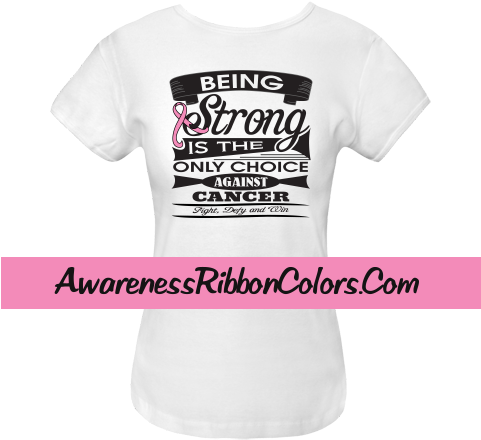 Breast Cancer Being Strong Is The Only Choice Against - Awareness Ribbon (480x480), Png Download