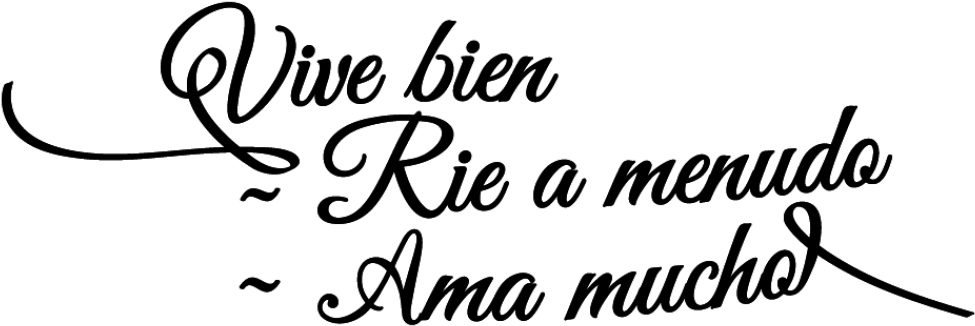 Wall Decal Vive Bien, Rie A Menudo, Ama Mucho - Calligraphy (1000x751), Png Download