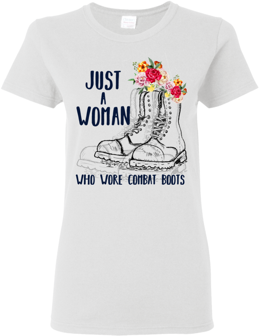 Just A Woman Who Wore Combat Boots T Shirts - T-shirt (1155x1155), Png Download
