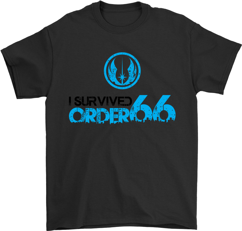 The Jedi Order I Survived Order 66 Star Wars Shirts - Psi Chi T Shirt (1000x1000), Png Download
