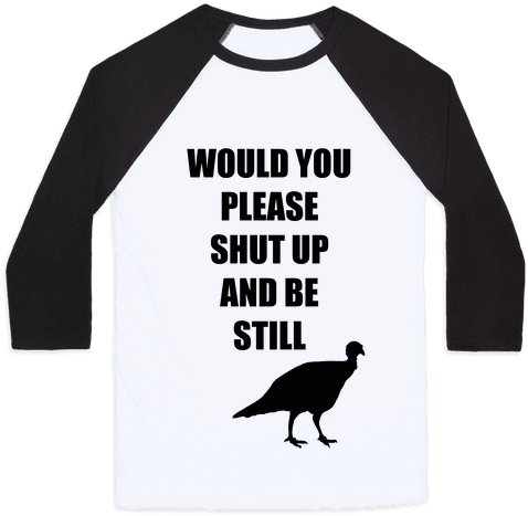 Turkey Shut Up Baseball Tee - Notorious Rbg Baseball Shirt (484x484), Png Download