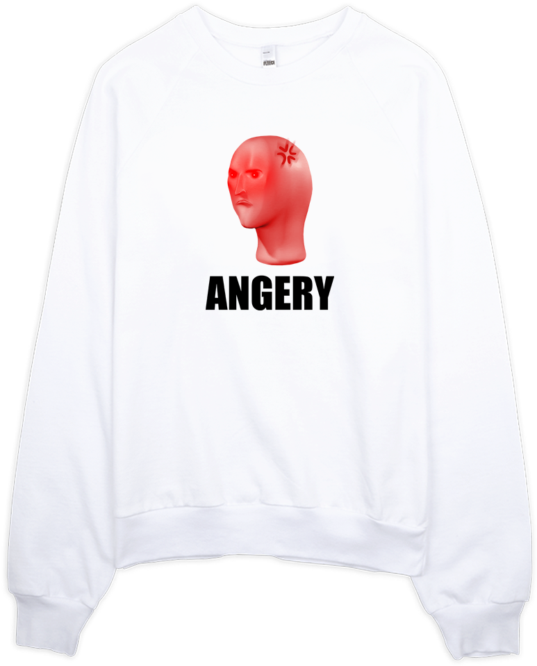 Angery Sweatshirt - Total Life Changes (1000x1000), Png Download