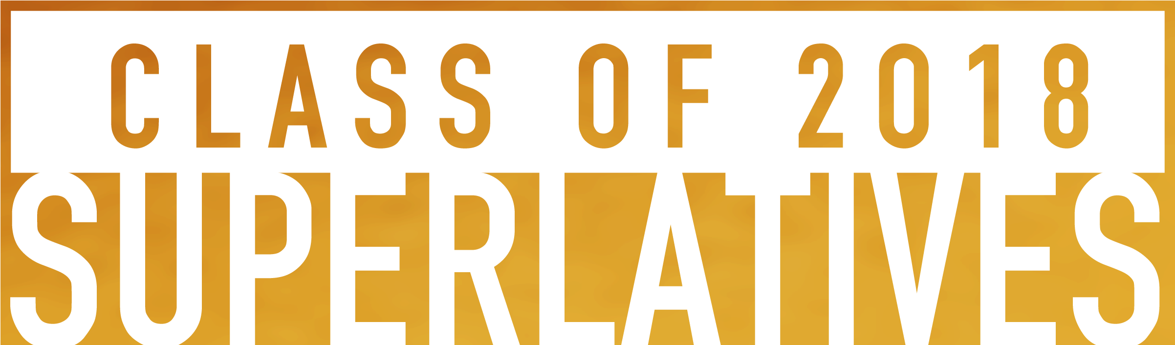 Class Of 2018 Senior Superlatives - Parallel (2700x766), Png Download