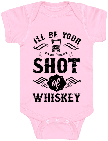 I'll Be Your Shot Of Whiskey Baby - My Dad Is The King (484x484), Png Download