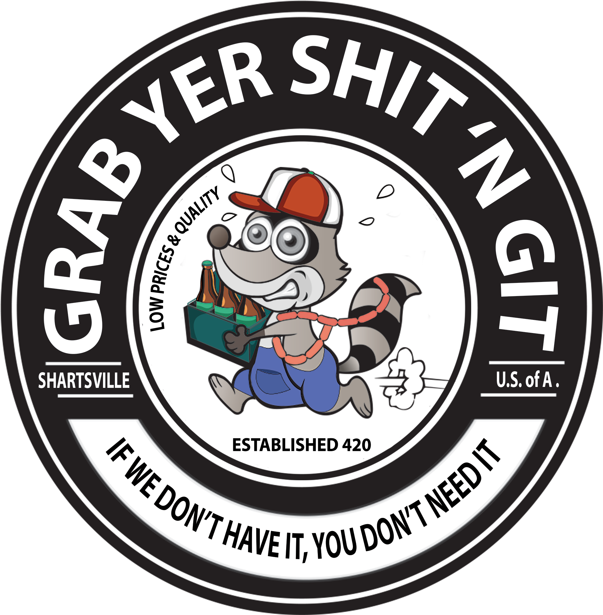 Grab Yer Shit N' Git - Restaurant (2000x2000), Png Download