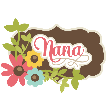 Nana Svg Scrapbook Title Nana Svg Cut File Grandma - Nana Grandma (432x432), Png Download