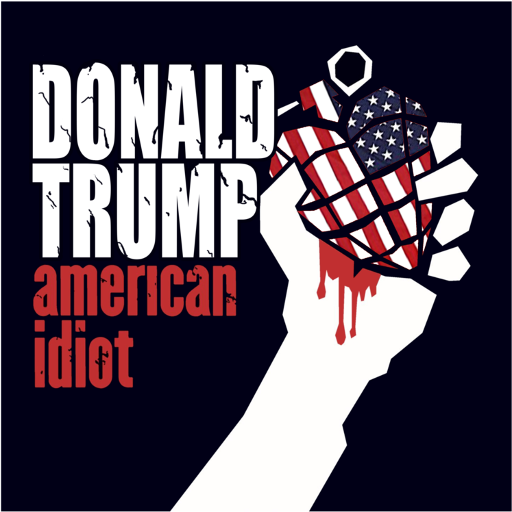 Donald Trump American Idiot (1000x1143), Png Download