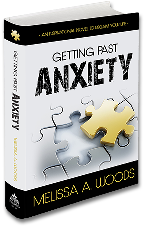 Getting Past Anxiety Is An Inspirational Novel Designed - Getting Past Anxiety By Melissa A Woods (300x461), Png Download