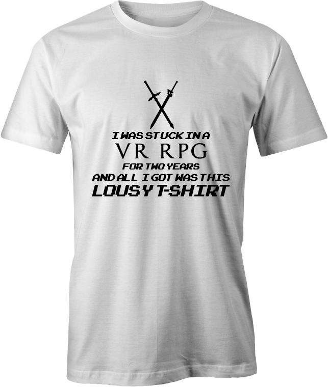 Stuck In Vr Rpg Sword Art Online Inspired Tee - Exercise I Thought You Said Extra Fries Funny Quote (643x760), Png Download