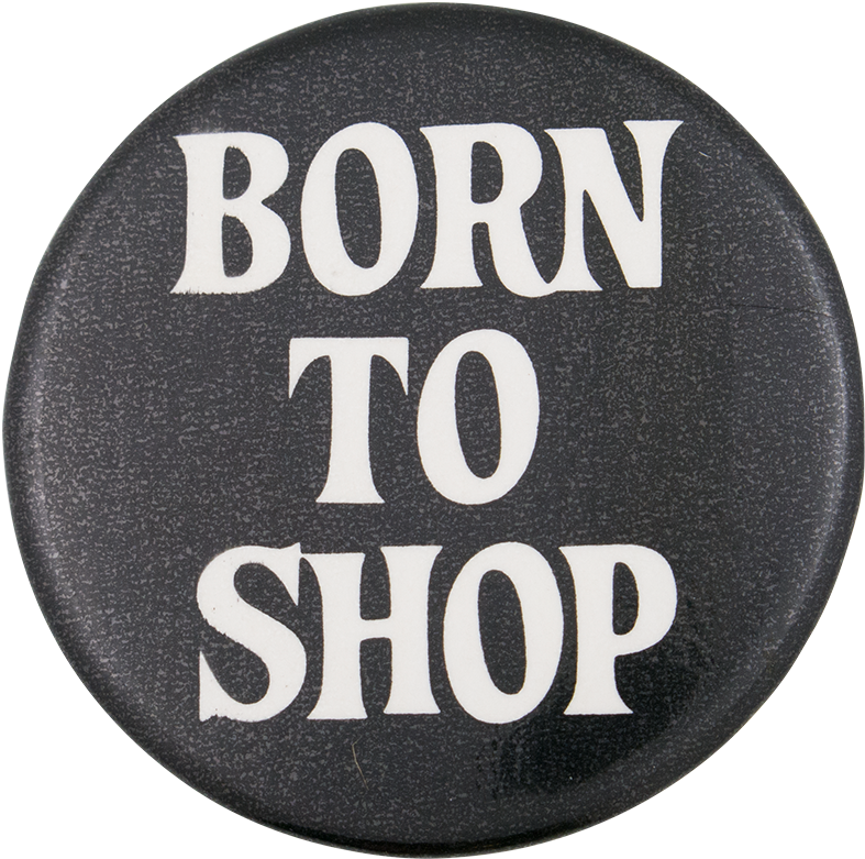 Born To Shop Social Lubricator Button Museum - Museum (1000x894), Png Download