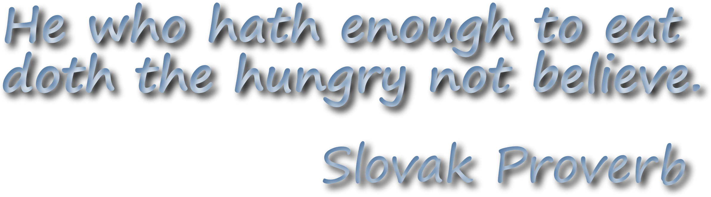 This Free Icons Png Design Of Believe The Hungry (2384x663), Png Download