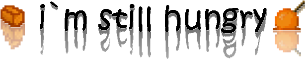 Im Still Hungry Mod - I M Still Hungry (650x207), Png Download