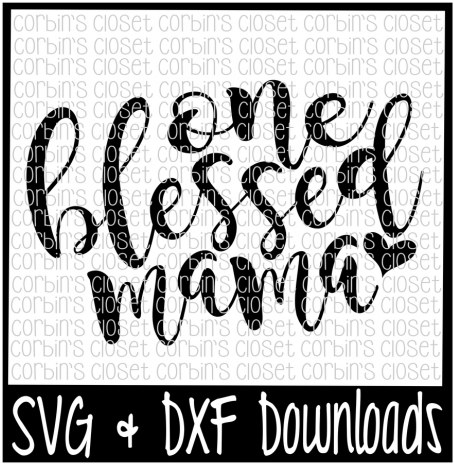 One Blessed Mama Cut File By Corbins Svg - Little Miss Valentine Svg (720x480), Png Download