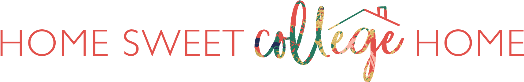 Home Sweet College Home - House (1879x493), Png Download