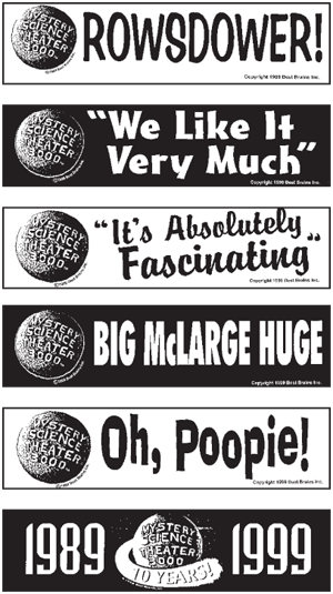 Bumper Sticklers Sci Fi Pack Of 6 Big $6 For All 6 - Mystery Science Theater 3000 Rainbow T-shirt Funny (300x535), Png Download