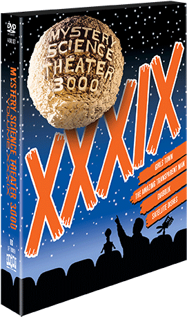 And In The End, The Laughs You Take Are Equal To The - Mystery Science Theater 3000 Volume Xxxvii (280x463), Png Download