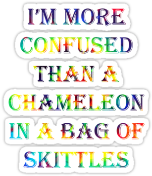 I'm More Confused Than A Chameleon In A Bag Of Skittles - Enfj (375x360), Png Download