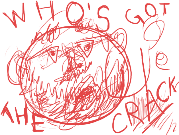 Who's Got The Crack - Whos Got The Crack (640x480), Png Download