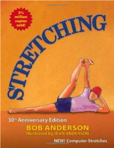 Stretching - Stretching By Bob Anderson (500x500), Png Download