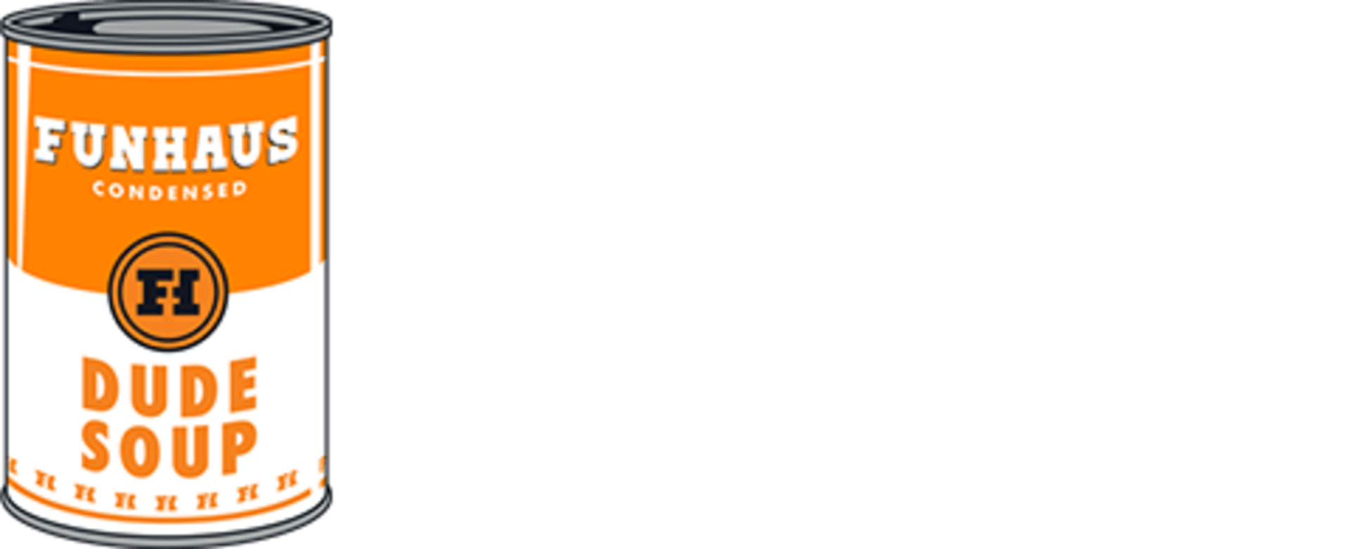 Dude Soup Post Show - Funhaus Button Pack #1 (1920x780), Png Download