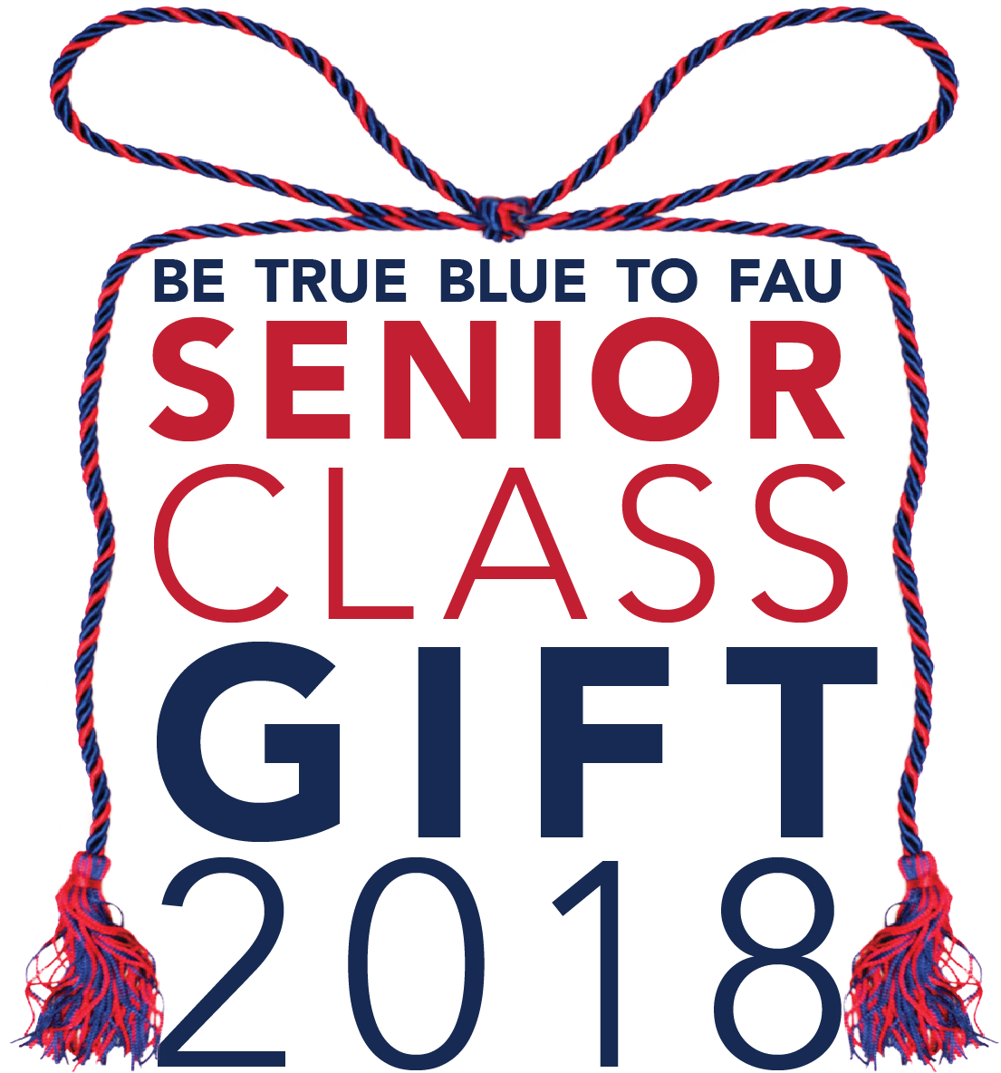 Be True Blue To Fau Senior Class Gift (1168x1274), Png Download