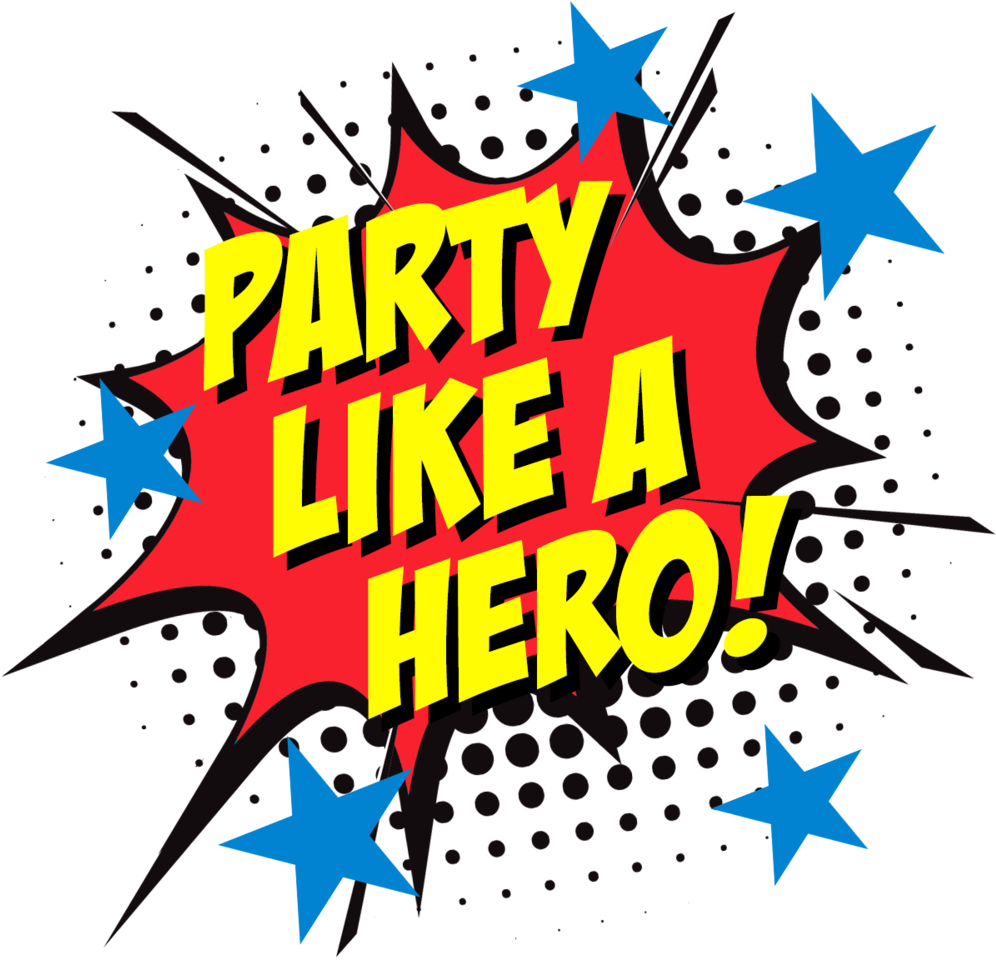 Party Like A Hero - Portable Network Graphics (1000x1000), Png Download