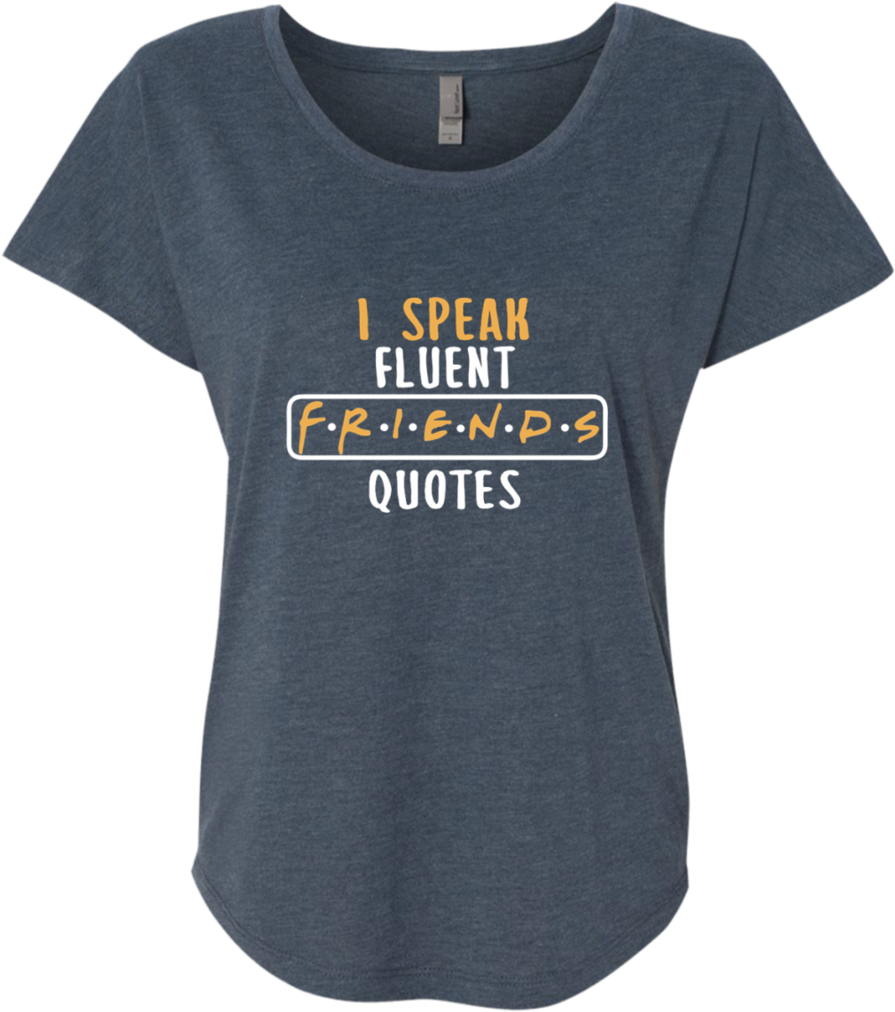 I Speak Fluent Friends Quotes Next Level Ladies Triblend - Baseball Mom Always Cheering Next Level Ladies Triblend (1024x1024), Png Download