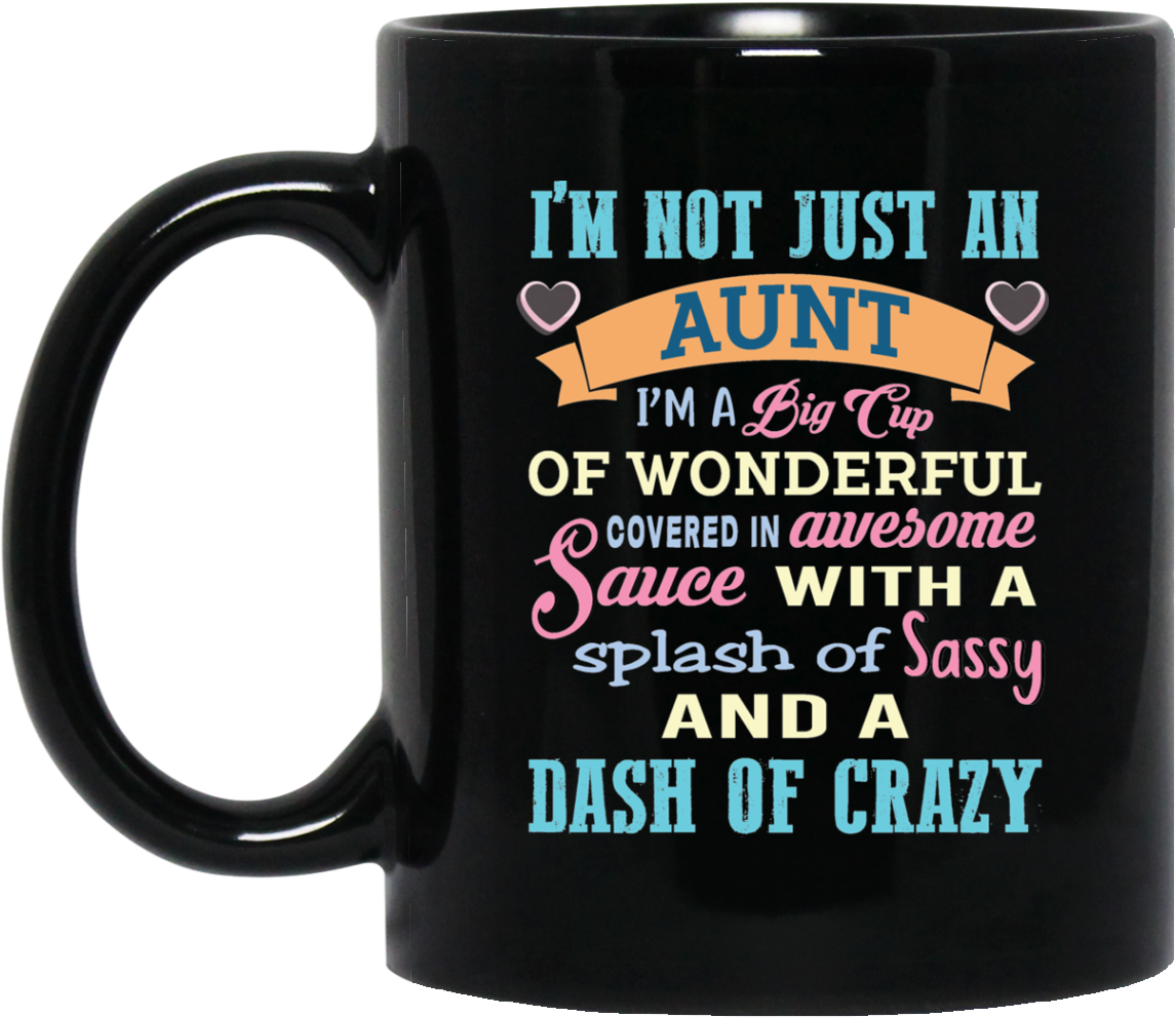 "i'm Not Just An Aunt I'm A Big Cup Of Wonderful - My Hallmark Christmas Movie Watching Mug (1155x1155), Png Download