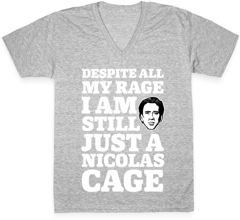 Despite All My Rage I Am Still Just A Nicolas Cage - Slower Than Internet Explorer (484x484), Png Download