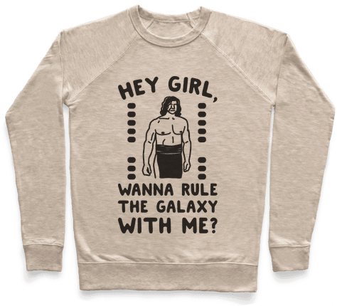 Hey Girl Wanna Rule The Galaxy With Me Parody Pullover - Hermit Crab (484x484), Png Download