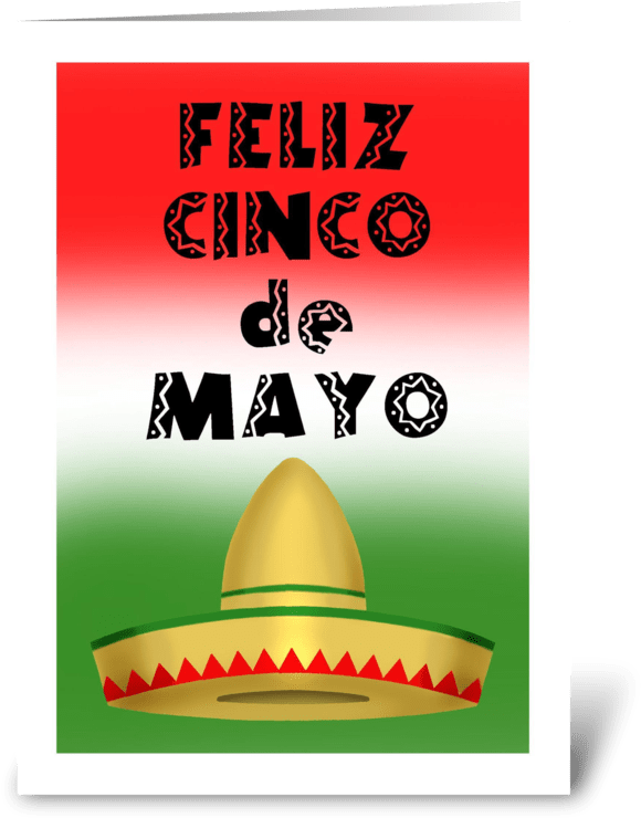 Feliz Cinco De Mayo Greeting Card - Cinco De Mayo Card With Sombrero And Mexican Flag Colors (700x792), Png Download